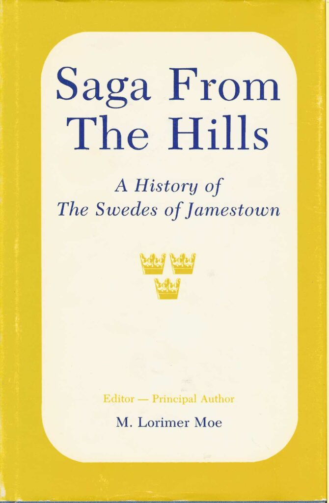 Inbunden bok, SAGA From The HILLS History of the Swedes of Jamestown